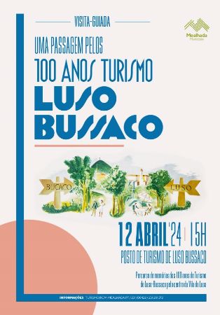 Uma passagem pelos 100 anos de Turismo de Luso-Bussaco