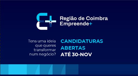 Programa de Aceleração e 2ª Fase de Bolsas do Região de Coimbra Empreende+