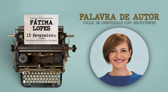 Fátima Lopes vai estar na "Palavra de Autor" na Biblioteca Municipal da Mealhada