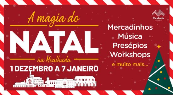 A "Magia do Natal" vai invadir a Mealhada com teatro, mercadinho, concertos, oficinas e o pai do natal